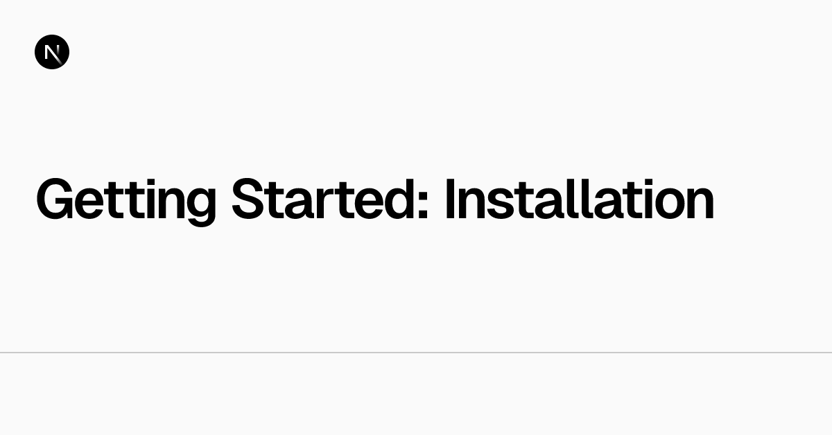 Getting Started with Next.js: A Complete Guide